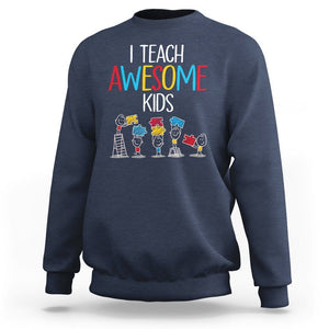 Autism Awareness Sweatshirt I Teach Awesome Kids Funny Puzzle Special Education Teacher TS09 Navy Printyourwear