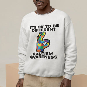 Autism Awareness Sweatshirt It's Ok To Be Different Acceptance Spectrum Puzzle Piece TS02 Printyourwear