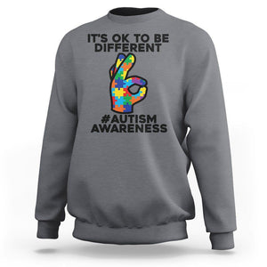 Autism Awareness Sweatshirt It's Ok To Be Different Acceptance Spectrum Puzzle Piece TS02 Charcoal Printyourwear