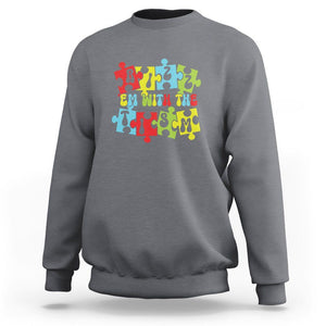 Autism Awareness Sweatshirt Rizz'em With The Tism Autistic TS09 Charcoal Printyourwear