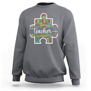 Autism Awareness Sweatshirt Special Teacher Teach Accept Understand Love TS09 Charcoal Printyourwear