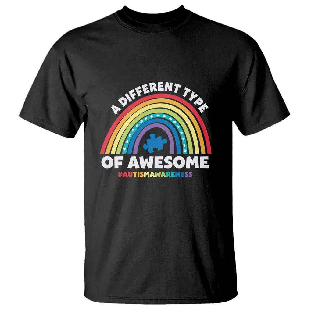 Autism Awareness T Shirt A Different Type Of Awesome Rainbow Puzzle Piece TS02 Black Printyourwear