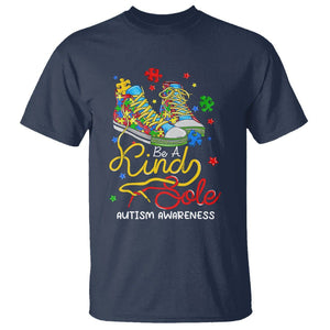 Autism Awareness T Shirt Be A King Sole Puzzle Shoe TS09 Navy Printyourwear