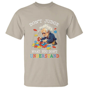 Autism Awareness T Shirt Don't Jundge What You Don't Understand Funny TS09 Sand Printyourwear