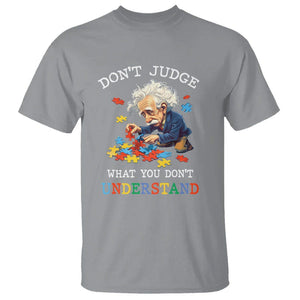 Autism Awareness T Shirt Don't Jundge What You Don't Understand Funny TS09 Sport Gray Printyourwear