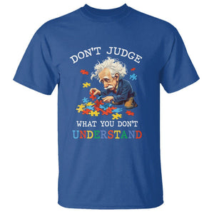 Autism Awareness T Shirt Don't Jundge What You Don't Understand Funny TS09 Royal Blue Printyourwear