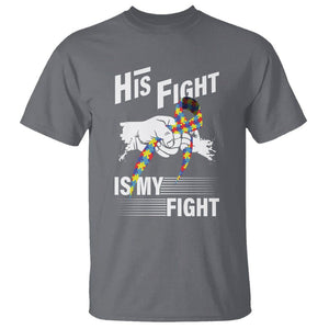 Autism Awareness T Shirt His Fight Is My Fight Dad Grandpa Support TS09 Charcoal Printyourwear