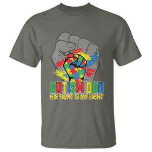 Autism Awareness T Shirt His Fight Is My Fight Dad Support TS09 Military Green Printyourwear