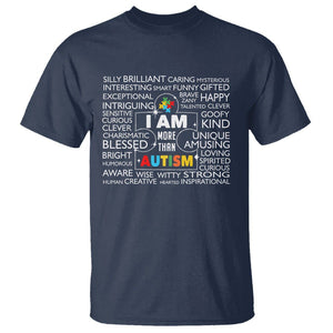 Autism Awareness T Shirt I Am More Than Autism Brilliant Strong Unique Brave Happy Creative TS09 Navy Printyourwear