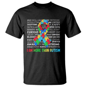 Autism Awareness T Shirt I Am More Than Autism Brilliant Strong Unique Brave Happy Creative TS09 Black Printyourwear