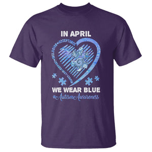 Autism Awareness T Shirt In April We Wear Blue Heart Love Support Inclusion Acceptance TS02 Purple Printyourwear