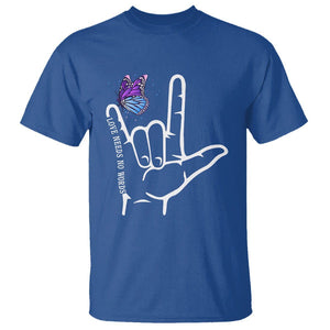 Autism Awareness T Shirt Love Need No Words I Love You Hand Sign Language Butterfly TS02 Royal Blue Printyourwear