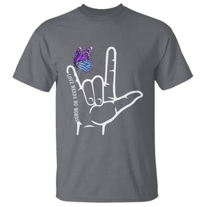 Autism Awareness T Shirt Love Need No Words I Love You Hand Sign Language Butterfly TS02 Charcoal Printyourwear