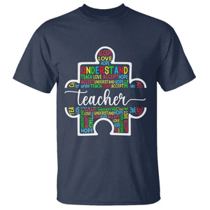 Autism Awareness T Shirt Special Teacher Teach Accept Understand Love TS09 Navy Printyourwear