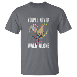 Autism Awareness T Shirt You'll Never Walk Alone Dad Support TS09 Charcoal Printyourwear