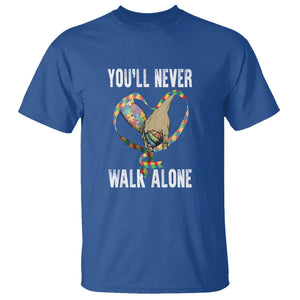 Autism Awareness T Shirt You'll Never Walk Alone Dad Support TS09 Royal Blue Printyourwear