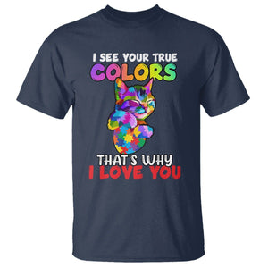 Autism Cat T Shirt I See Your True Colors Embrace Heart Autism Acceptance TS02 Navy Printyourwear