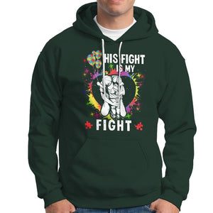 Autism Dad Hoodie His Fight is My Fight Father And Son Fighters TS01 Dark Forest Green Printyourwear