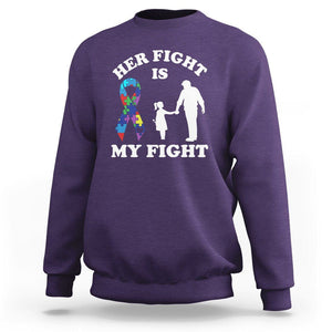 Autism Dad Sweatshirt Her Fight is My Fight Father And Daughter Fighters TS01 Purple Printyourwear