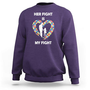 Autism Dad Sweatshirt Her Fight is My Fight Father And Daughter Puzzle Heart TS01 Purple Printyourwear