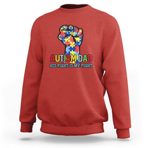 Autism Dad Sweatshirt His Fight is My Fight Jigsaw Puzzle Raised Fist TS01 Red Printyourwear