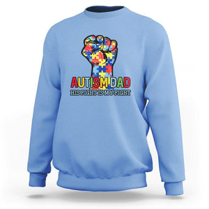 Autism Dad Sweatshirt His Fight is My Fight Jigsaw Puzzle Raised Fist TS01 Carolina Blue Printyourwear