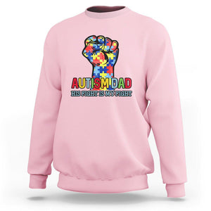 Autism Dad Sweatshirt His Fight is My Fight Jigsaw Puzzle Raised Fist TS01 Light Pink Printyourwear