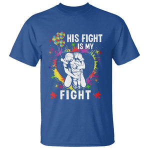 Autism Dad T Shirt His Fight is My Fight Father And Son Fighters TS01 Royal Blue Printyourwear