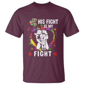 Autism Dad T Shirt His Fight is My Fight Father And Son Fighters TS01 Maroon Printyourwear