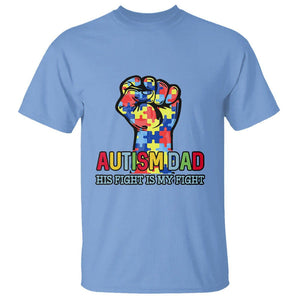 Autism Dad T Shirt His Fight is My Fight Jigsaw Puzzle Raised Fist TS01 Carolina Blue Printyourwear