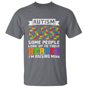 Autism Dad T Shirt Some People Look Up to Their Heroes I'm Raising Mine Puzzle Piece TS01 Charcoal Printyourwear