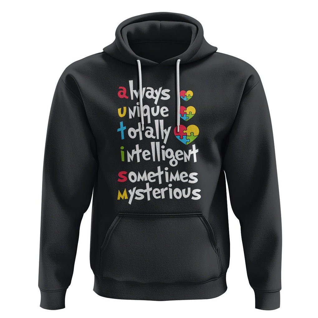 Autism Definition Hoodie Always Unique Totally Intelligent Sometimes Mysterious Puzzle Heart TS01 Black Printyourwear