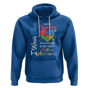 Autism Grandparents Hoodie I Wear Blue For My Grandson Because His Fight is My Fight Grandma Grandpa TS01 Royal Blue Printyourwear