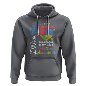 Autism Grandparents Hoodie I Wear Blue For My Grandson Because His Fight is My Fight Grandma Grandpa TS01 Charcoal Printyourwear