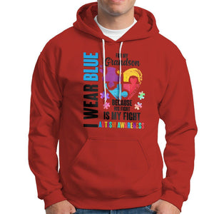 Autism Grandparents Hoodie I Wear Blue For My Grandson Because His Fight is My Fight TS01 Red Printyourwear