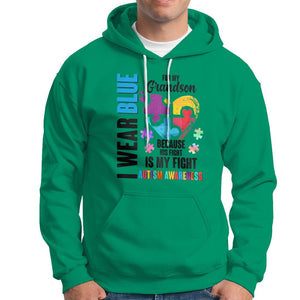 Autism Grandparents Hoodie I Wear Blue For My Grandson Because His Fight is My Fight TS01 Irish Green Printyourwear