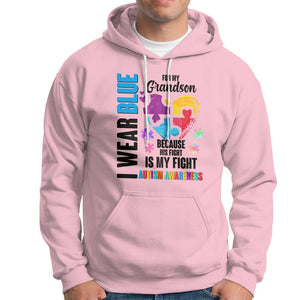 Autism Grandparents Hoodie I Wear Blue For My Grandson Because His Fight is My Fight TS01 Light Pink Printyourwear