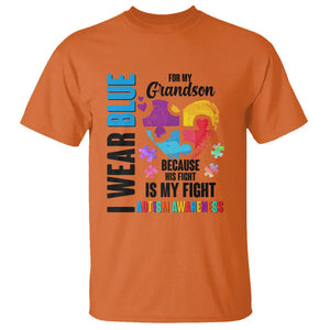 Autism Grandparents T Shirt I Wear Blue For My Grandson Because His Fight is My Fight TS01 Orange Printyourwear