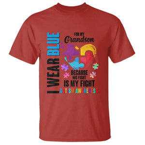 Autism Grandparents T Shirt I Wear Blue For My Grandson Because His Fight is My Fight TS01 Red Printyourwear