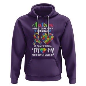 Autism Mom Hoodie It Doesn't Come With A Manual It Comes With A Mother Who Never Gives Up Puzzle Heart TS01 Purple Printyourwear