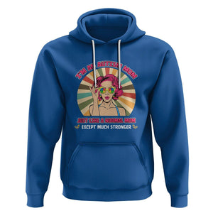 Autism Mom Hoodie Just Like A Normal Mom Except Much Stronger Love Support Autistic Kids TS02 Royal Blue Printyourwear