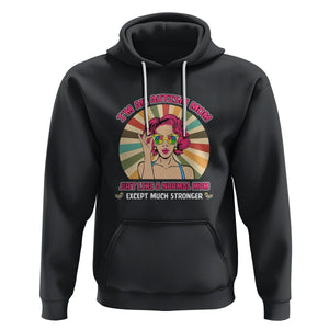 Autism Mom Hoodie Just Like A Normal Mom Except Much Stronger Love Support Autistic Kids TS02 Black Printyourwear