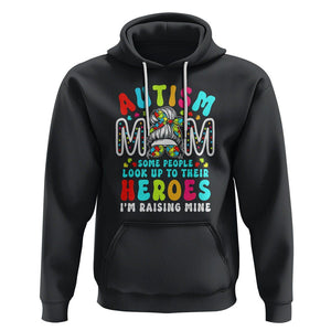 Autism Mom Hoodie Some People Look Up to Heroes I'm Raising Mine Messy Bun Mother TS01 Black Printyourwear