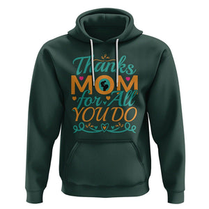 Autism Mom Hoodie Thanks Mom For All You Do TS01 Dark Forest Green Printyourwear