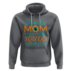 Autism Mom Hoodie Thanks Mom For All You Do TS01 Charcoal Printyourwear