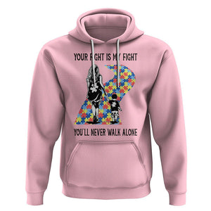 Autism Mom Hoodie Your Fight Is My Fight Never Walk Alone Mother And Son TS01 Light Pink Printyourwear