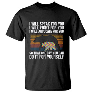 Autism Mom T Shirt I Will Speak Fight Advocate For You So That One Day You Can Do It For Yourself Retro Mama Bear TS01 Black Printyourwear