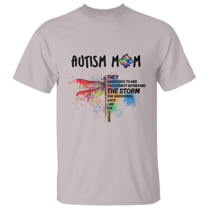 Autism Mom T Shirt She Whispered Back I Am The Storm Rainbow Dragonfly TS02 Ice Gray Printyourwear