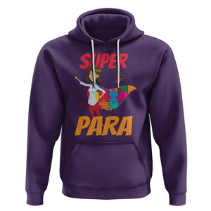 Autism Paraprofessional Teacher Hoodie Super Para Hero Support TS01 Purple Printyourwear