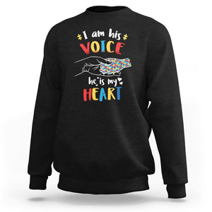 Autism Parent Sweatshirt I Am His Voice He Is My Heart Mom Dad Family Love Support TS02 Black Printyourwear